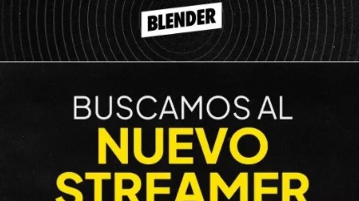 Blender lanza una búsqueda para encontrar a su próximo streamer con una curiosa condición
