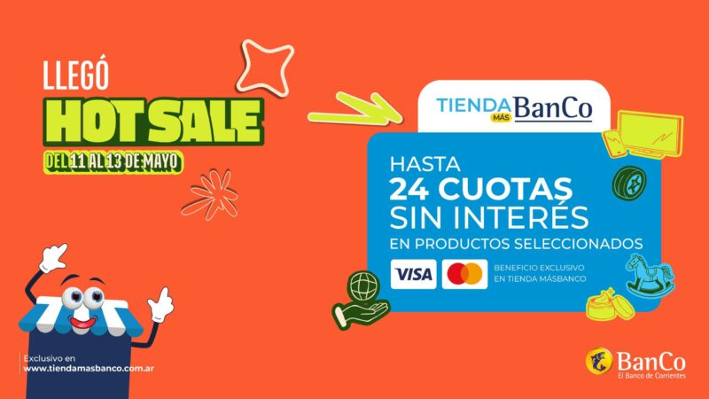 El Banco de Corrientes lanza ofertas exclusivas por el Hot Sale: hasta 24 cuotas sin interés y sorteos especiales